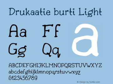 Drukaatie burti Light Version 0.13 Font Sample