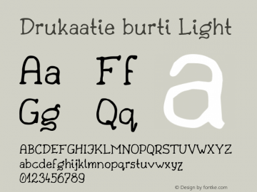 Drukaatie burti Light Version 0.14 Font Sample