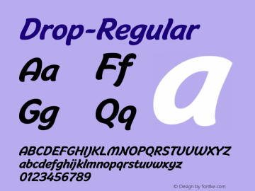 Drop-Regular ☞ Version 001.000;com.myfonts.easy.hubertjocham.drop.regular.wfkit2.version.32jx图片样张
