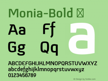 Monia-Bold ☞ Version 1.000;PS 003.000;hotconv 1.0.70;makeotf.lib2.5.58329;com.myfonts.easy.johannes-hoffmann.monia.bold.wfkit2.version.4bEk图片样张