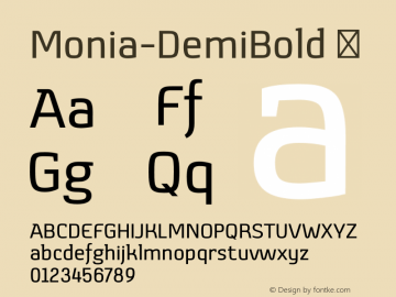 Monia-DemiBold ☞ Version 1.000;PS 003.000;hotconv 1.0.70;makeotf.lib2.5.58329;com.myfonts.easy.johannes-hoffmann.monia.demi-bold.wfkit2.version.4bEm图片样张