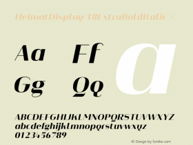 HeimatDisplay-18ExtraBoldItalic ☞ Version 1.000;PS 001.000;hotconv 1.0.70;makeotf.lib2.5.58329;com.myfonts.easy.atlas-font-foundry.heimat-display.18-extra-bold-italic.wfkit2.version.4nyB图片样张