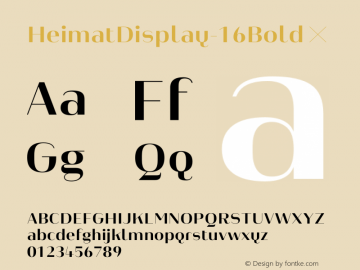 HeimatDisplay-16Bold ☞ Version 1.000;PS 001.000;hotconv 1.0.70;makeotf.lib2.5.58329;com.myfonts.easy.atlas-font-foundry.heimat-display.16-bold.wfkit2.version.4nz9图片样张