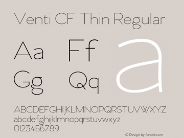 Venti CF Thin Regular Version 2.002;PS 002.002;hotconv 1.0.70;makeotf.lib2.5.58329 Font Sample