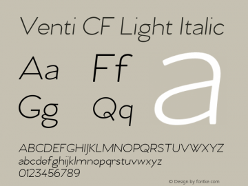 Venti CF Light Italic Version 2.002;PS 002.002;hotconv 1.0.70;makeotf.lib2.5.58329 Font Sample