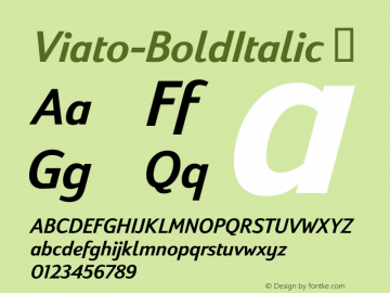 Viato-BoldItalic ☞ Version 2.001;com.myfonts.daltonmaag.viato.bold-italic.wfkit2.4cAp Font Sample
