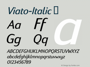Viato-Italic ☞ Version 2.001;com.myfonts.daltonmaag.viato.italic.wfkit2.4cAq Font Sample