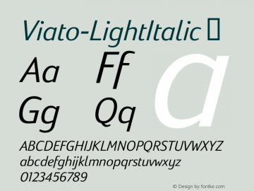 Viato-LightItalic ☞ Version 2.001;com.myfonts.daltonmaag.viato.light-italic.wfkit2.4cAs图片样张