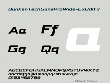 BunkenTechSansProWide-ExBdIt ☞ Version 1.34;com.myfonts.easy.buntype.bunken-tech-sans-wide.pro-extra-bold-italic.wfkit2.version.4nKg Font Sample