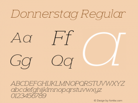 Donnerstag Regular Version 1.000;PS 001.001;hotconv 1.0.56;com.myfonts.easy.insigne.donnerstag.thin-italic.wfkit2.version.44jZ Font Sample