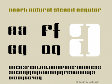 Anark Natural Stencil Regular Version 1.003 2007 Font Sample