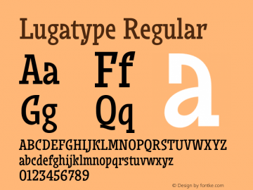 Lugatype Regular Version 1.000 2013 initial release Font Sample