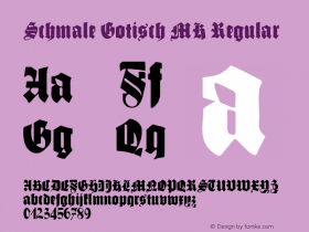 Schmale Gotisch MK Regular 1.0 2004-12-07 Font Sample