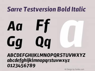 Sarre Testversion Bold Italic Version 1.000;PS 001.000;hotconv 1.0.70;makeotf.lib2.5.58329 Font Sample