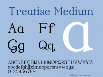 Treatise Medium Version 001.000 Font Sample
