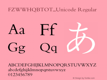 FZWWHQBTOT_Unicode Regular Version 1.20 Font Sample