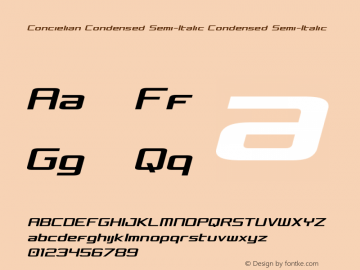 Concielian Condensed Semi-Italic Condensed Semi-Italic Version 3.0; 2015 Font Sample