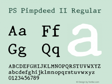 PS Pimpdeed II Regular Macromedia Fontographer 4.1 03/10/2001图片样张