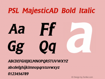 PSL MajesticAD Bold Italic Series 2, Version 3.5.1, release September 2002. Font Sample