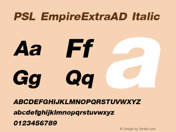 PSL EmpireExtraAD Italic Series 2, Version 3.5.1, release September 2002. Font Sample