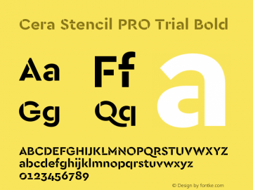 Cera Stencil PRO Trial Bold Version 1.000;PS 000.009;hotconv 1.0.70;makeotf.lib2.5.58329图片样张