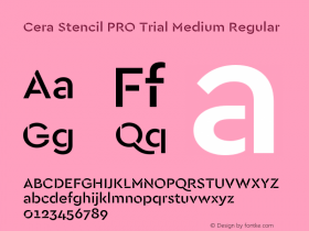 Cera Stencil PRO Trial Medium Regular Version 1.000;PS 000.009;hotconv 1.0.70;makeotf.lib2.5.58329图片样张