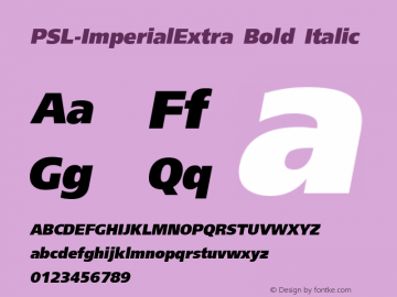 PSL-ImperialExtra Bold Italic 1.0 Mon Mar 24 21:55:12 1997 Font Sample