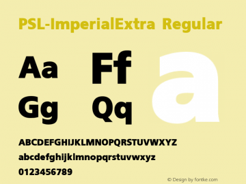 PSL-ImperialExtra Regular 1.0 Mon Mar 24 21:56:38 1997 Font Sample