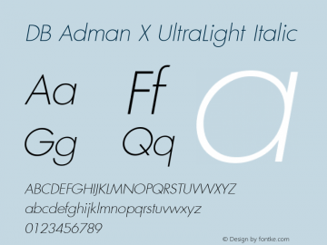 DB Adman X UltraLight Italic Version 3.100 2007 Font Sample