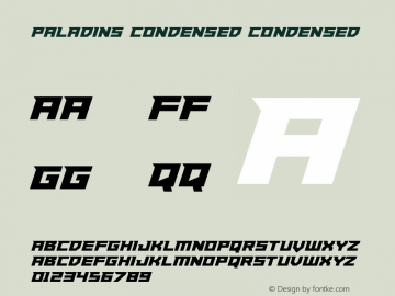 Paladins Condensed Condensed Version 1.0; 2014 Font Sample
