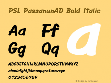 PSL PassanunAD Bold Italic Series 3, Version 1.5, release September 2002. Font Sample