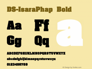 DS-IsaraPhap Bold Version 1.000 2006 initial release Font Sample