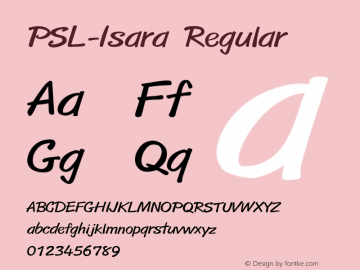 PSL-Isara Regular Version 1.000 2006 initial release Font Sample