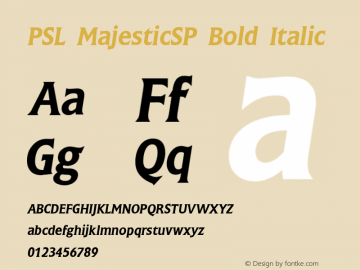 PSL MajesticSP Bold Italic Series 2, Version 3.0, for Win 95/98/ME/2000/NT, release December 2000. Font Sample