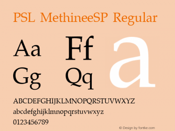 PSL MethineeSP Regular PSL Series 3, Version 1.5, release November 2002. Font Sample