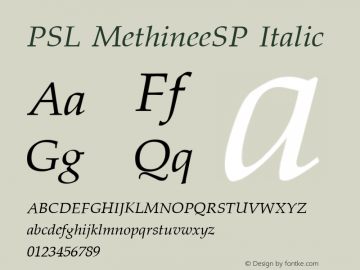 PSL MethineeSP Italic PSL Series 3, Version 1.5, release November 2002. Font Sample