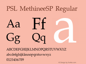 PSL MethineeSP Regular PSL Series 3, Version 1.0, release November 2000. Font Sample