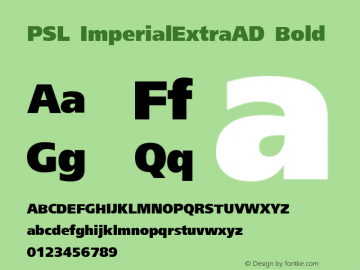 PSL ImperialExtraAD Bold Series 2, Version 3.5.1, release September 2002. Font Sample