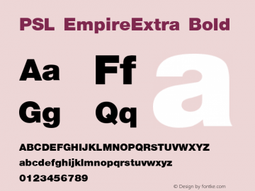 PSL EmpireExtra Bold Version 2.5, for Win 95, 98, NT; release October 1999 Font Sample