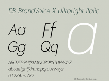 DB BrandVoice X UltraLight Italic Version 3.100 2007 Font Sample
