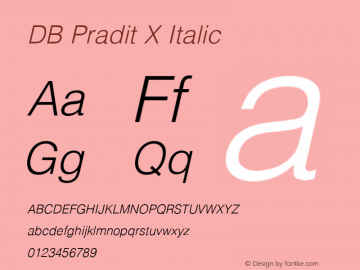 DB Pradit X Italic Version 3.100 2007 Font Sample