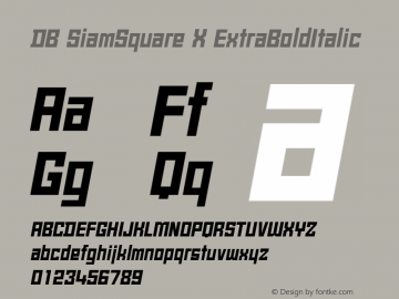 DB SiamSquare X ExtraBoldItalic Version 3.100 2007 Font Sample