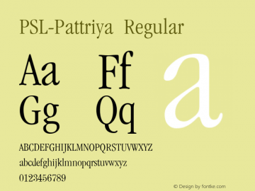 PSL-Pattriya Regular Version 1.000 2006 initial release Font Sample