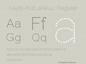 -Layiji_KutLaiMuu Regular Version 1.000 2005 initial release Font Sample