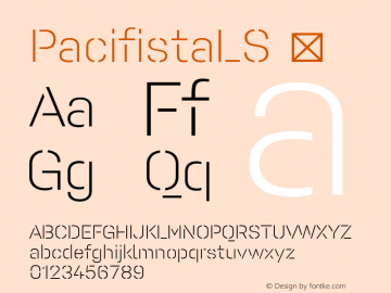 PacifistaLS ☞ Version 1.000;com.myfonts.easy.suitcase.pacifista.light.wfkit2.version.4of7 Font Sample