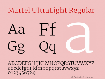 Martel UltraLight Regular Version 1.001; ttfautohint (v1.1) -l 5 -r 5 -G 72 -x 0 -D latn -f none -w gGD -W -c Font Sample