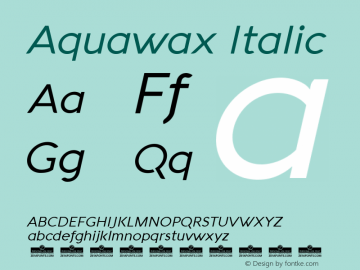 Aquawax Italic Version 1.008 Font Sample