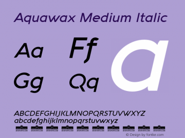 Aquawax Medium Italic Version 1.008 Font Sample