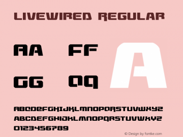 Livewired Regular Version 1.0; 2015 Font Sample