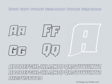 Union Gray Outline Semi-Italic Outline Semi-Italic Version 1.0; 2015图片样张